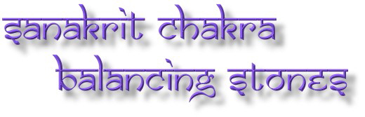 Sanskrit Chakra Balancing Stones